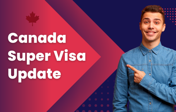 Super Visa Canada